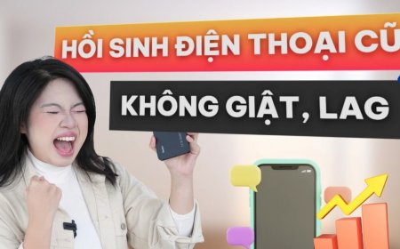3 mẹo giúp điện thoại cũ chạy mượt lại chỉ sau 1 phút