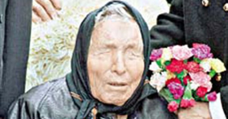 Những dự đoán của nhà tiên tri mù Vanga về thế giới năm 2026